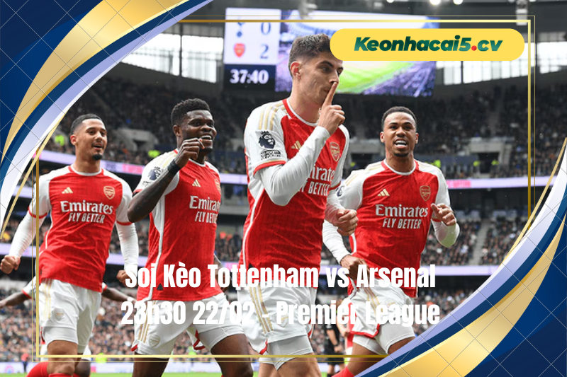 Đội hình dự kiến trước trận Tottenham vs Arsenal Đội hình dự kiến trước trận Tottenham vs Arsenal